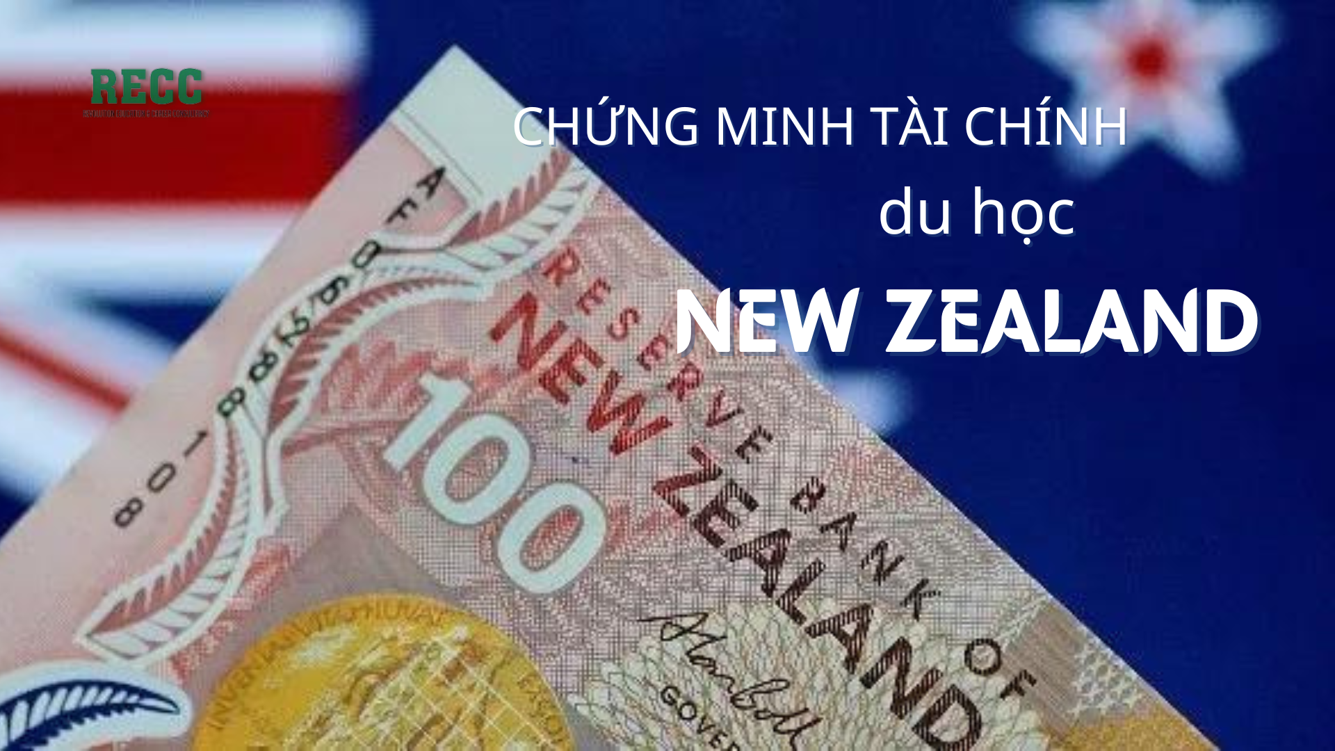 chứng minh tài chính du học New Zealand mới nhất 1