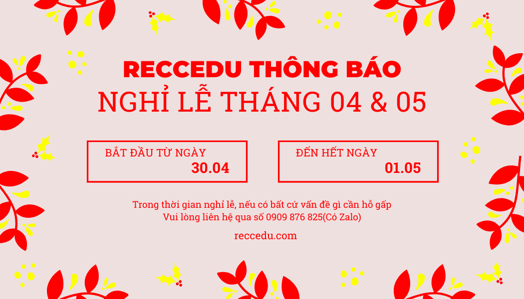 lịch nghỉ lễ 30/04 RECCEDU